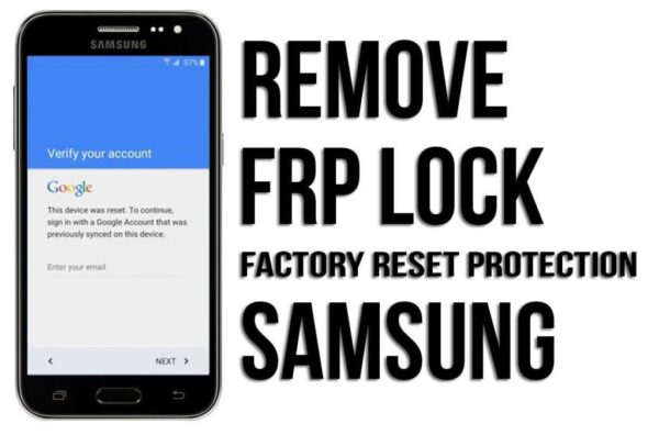 Samsung FRP Google Account Unlock