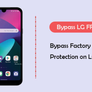 LG FRP Google Account Unlock Service